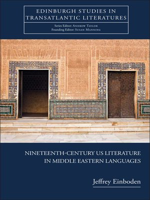 cover image of Nineteenth-Century U.S. Literature in Middle Eastern Languages